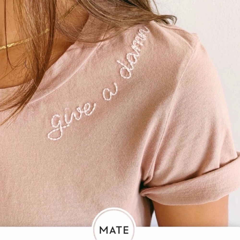 MATE THE LABEL Give a damn t shirt